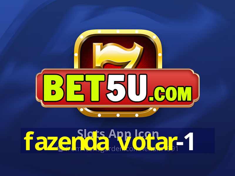 fazenda votar